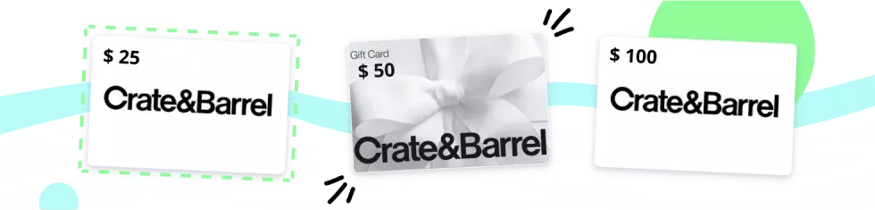 desired Crate & Barrel gift Cards