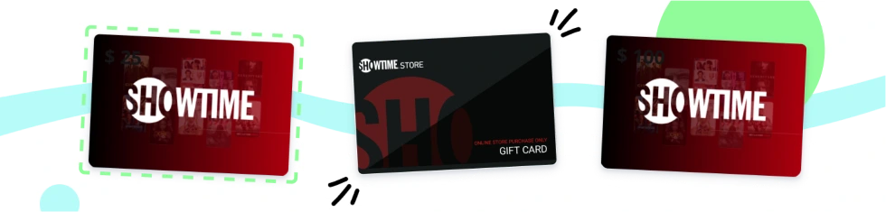 Multiple Showtime gift Cards